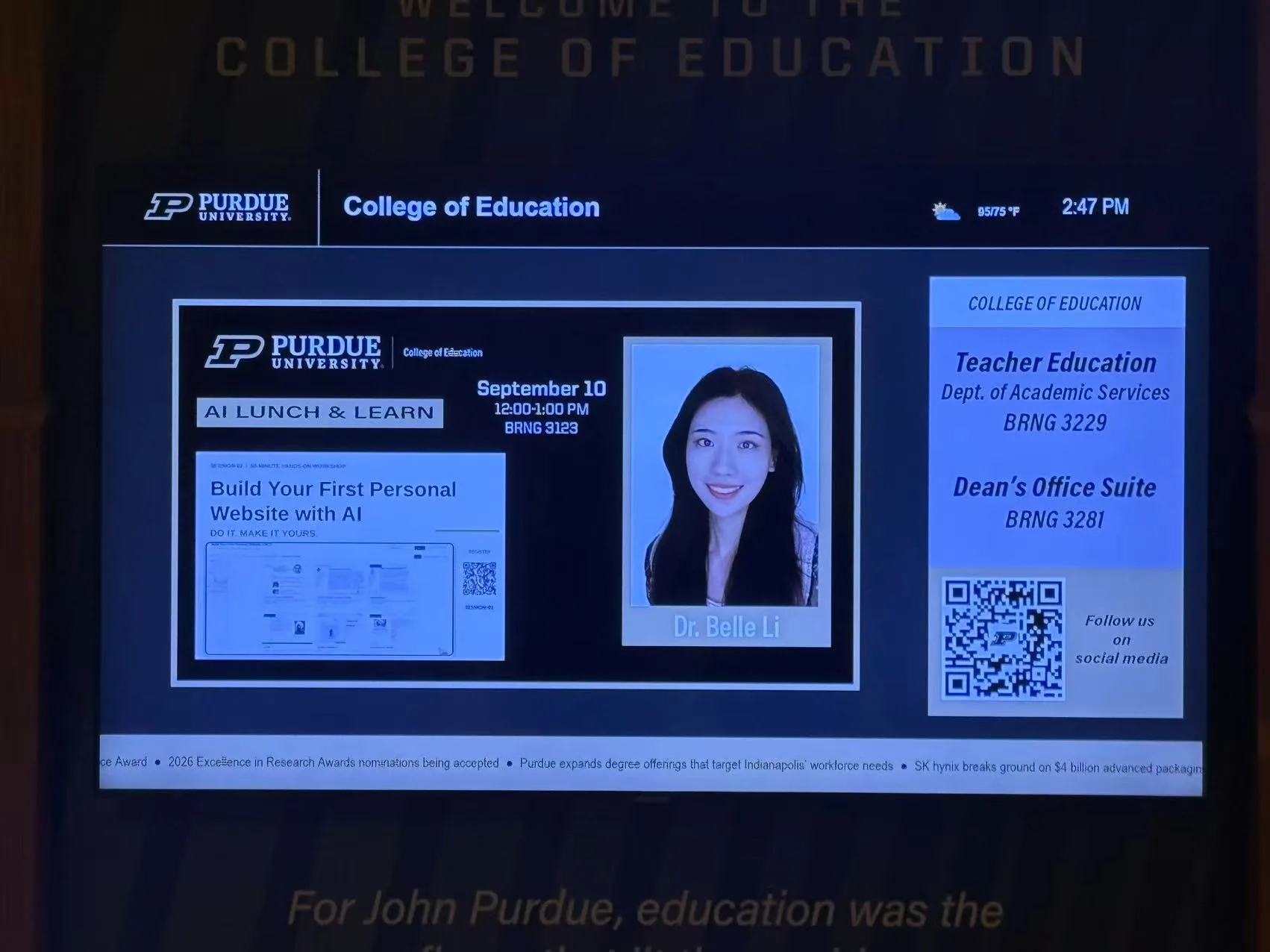 Purdue College of Education campus display featuring Belle Li and AI Lunch and Learn Session 01